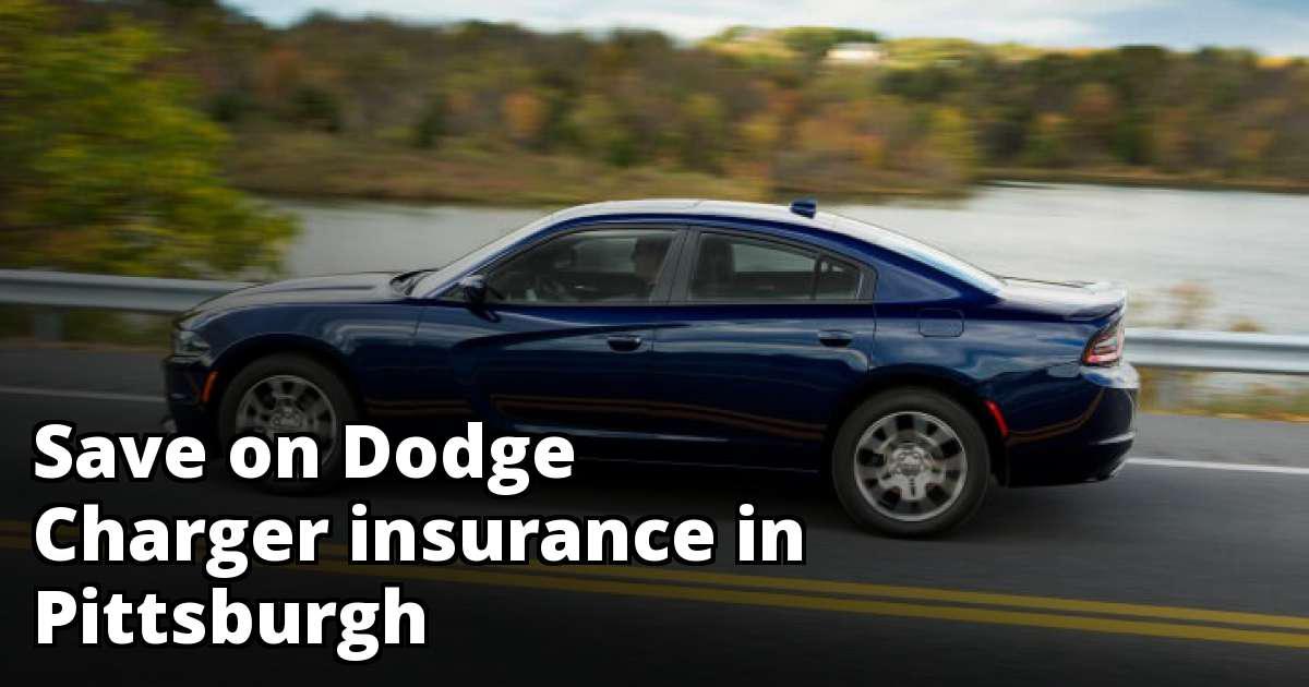 Dodge Charger Insurance Quotes in Pittsburgh, PA
