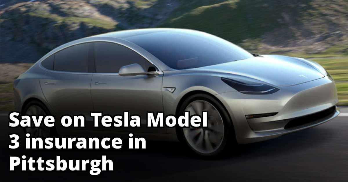 Best Insurance For Tesla Model 3 Reddit Best Rates for Tesla Model 3 Insurance in Pittsburgh, PA